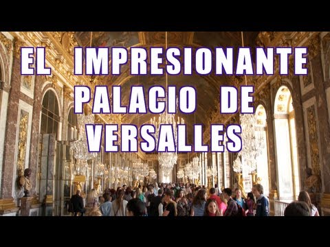 Tips para visitar el Palacio de Versalles – AXM
