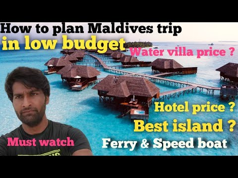 How To Plan Maldives Trip In Low Budget , Prices in Maldives ! Must Watch