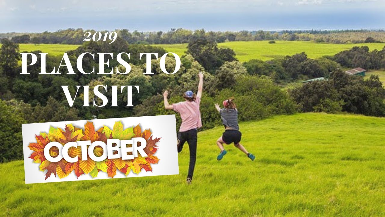 Best Places To Visit in India in October 2019 – Tourist Places To Visit In October In India