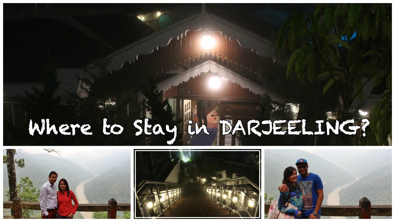 Where to stay in Darjeeling? : Day6 || North-East Vlogs